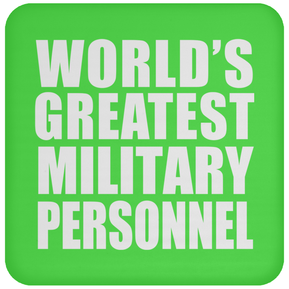 World's Greatest Military Personnel - Drink Coaster