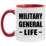 Military General Life - 11oz Accent Mug Red