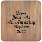 First Year As An Amazing Nephew 2022 - Drink Coaster C