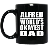 Alfred World's Okayest Dad - 11 Oz Coffee Mug Black