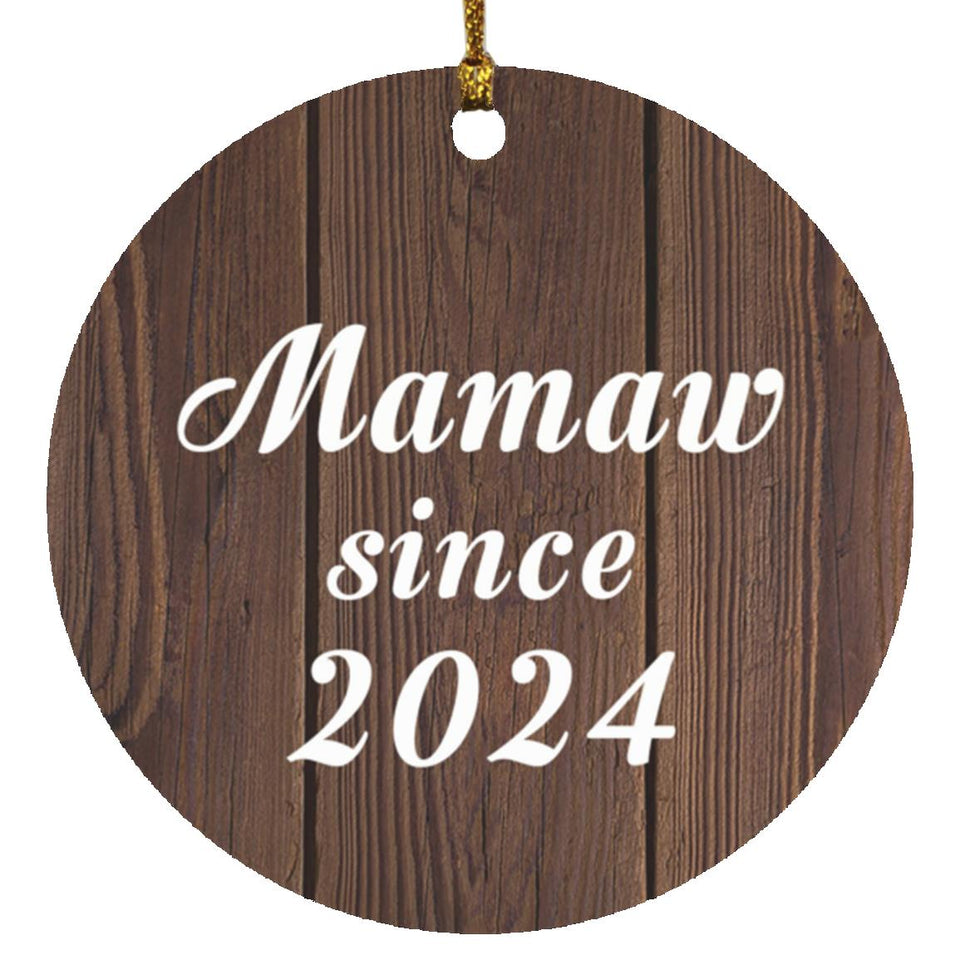 Mamaw Since 2024 - Circle Ornament D
