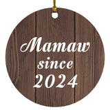 Mamaw Since 2024 - Circle Ornament D