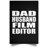 Dad Husband Film Editor - Poster Portrait