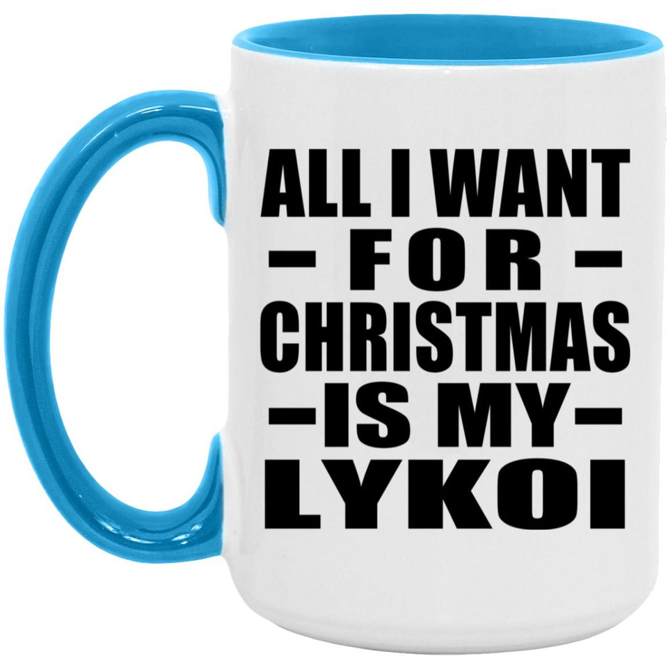 All I Want For Christmas Is My Lykoi - 15oz Accent Mug Blue