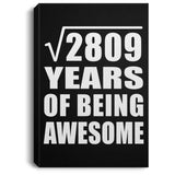 53rd Birthday Square Root of 2809 Years of Being Awesome - Canvas Portrait