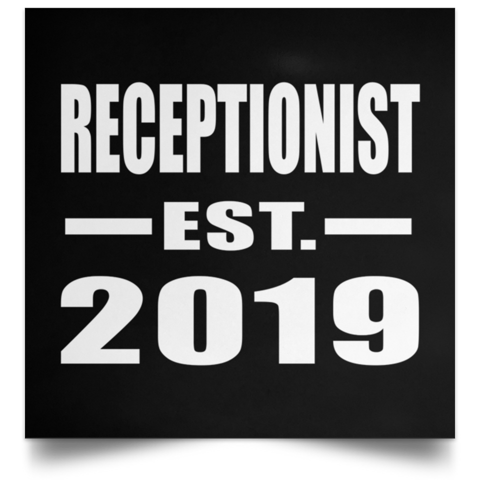Receptionist Established EST. 2019 - Poster Square