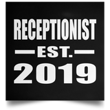 Receptionist Established EST. 2019 - Poster Square