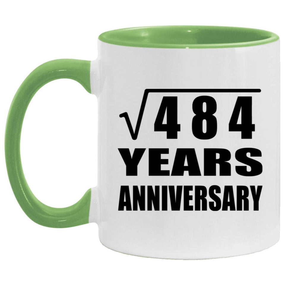 22nd Anniversary Square Root of 484 Years Anniversary - 11oz Accent Mug Green