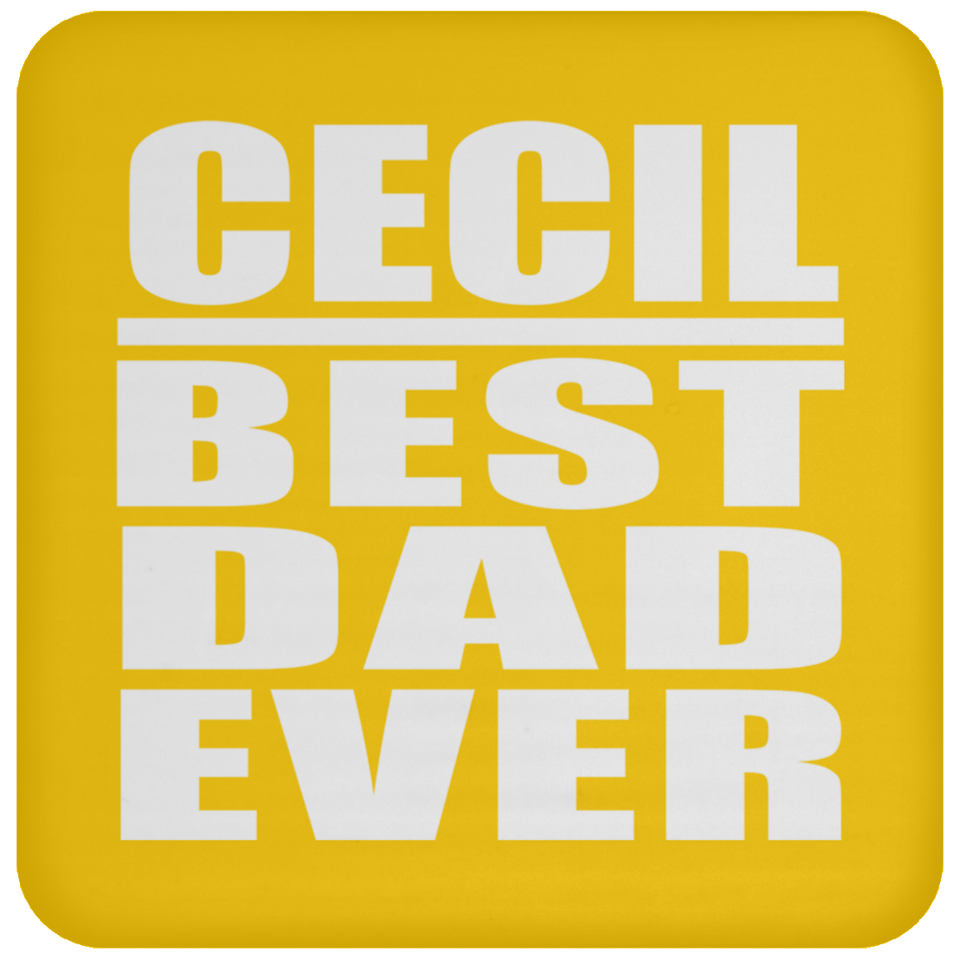 Cecil Best Dad Ever - Drink Coaster