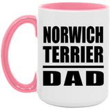 Norwich Terrier Dad - 15oz Accent Mug Pink