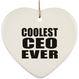 Coolest CEO Ever - Heart Ornament