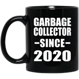 Garbage Collector Since 2020 - 11oz Coffee Mug Black