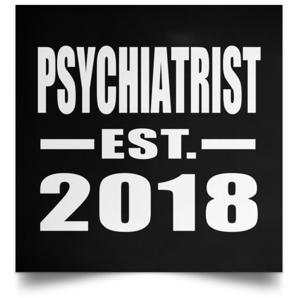 Psychiatrist Established EST. 2018 - Poster Square