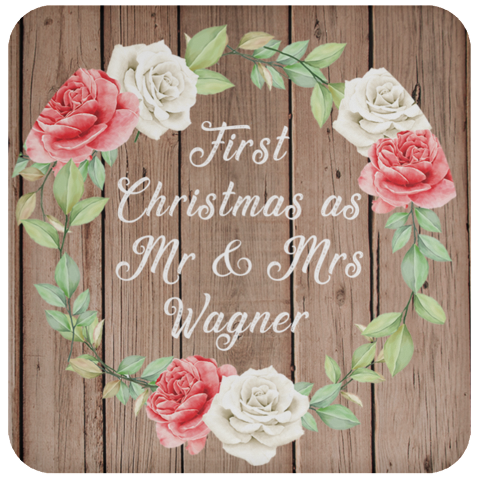First Christmas As Mr & Mrs Wagner - Drink Coaster B
