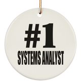 Number One #1 Systems Analyst - Circle Ornament