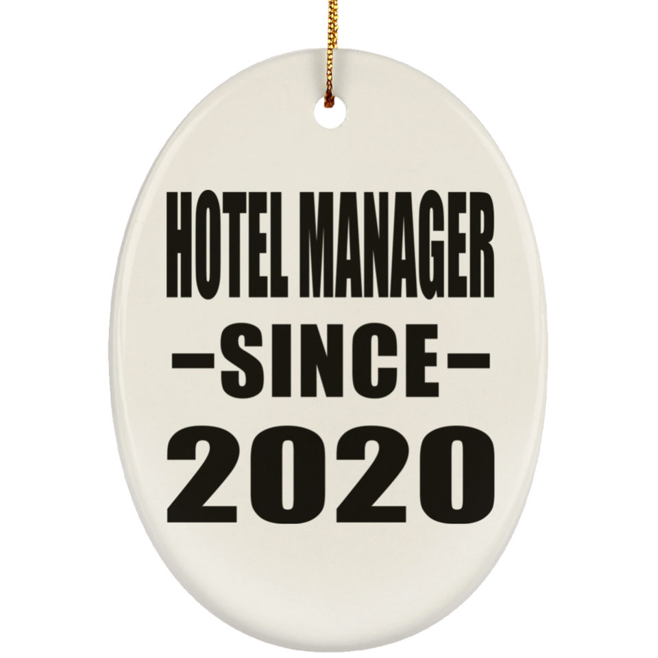 Hotel Manager Since 2020 - Oval Ornament