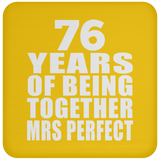 76th Anniversary 76 Years Of Being Mrs Perfect - Drink Coaster
