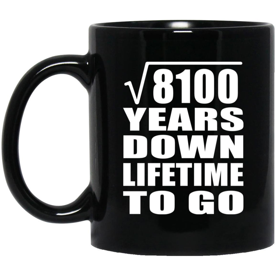 90th Anniversary Square Root of 8100 Years Lifetime To Go - 11oz Coffee Mug Black