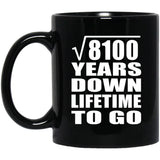 90th Anniversary Square Root of 8100 Years Lifetime To Go - 11oz Coffee Mug Black