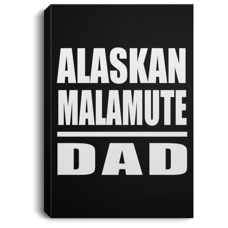 Alaskan Malamute Dad - Canvas Portrait