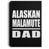 Alaskan Malamute Dad - Canvas Portrait