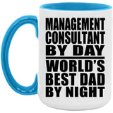 Management Consultant By Day World's Best Dad By Night - 15oz Accent Mug Blue