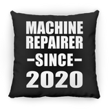 Machine Repairer Since 2020 - Throw Pillow Black