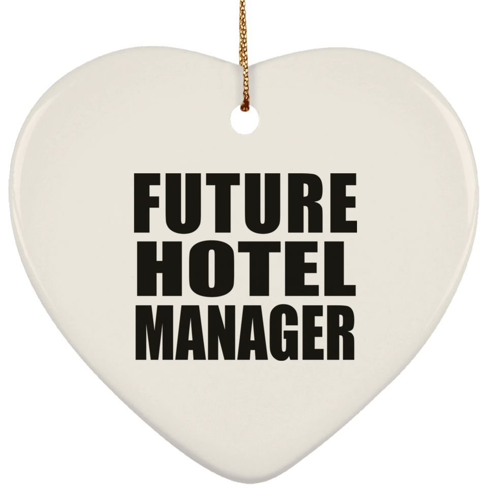 Future Hotel Manager - Heart Ornament