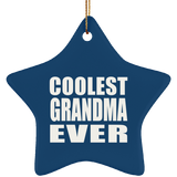 Coolest Grandma Ever - Star Ornament