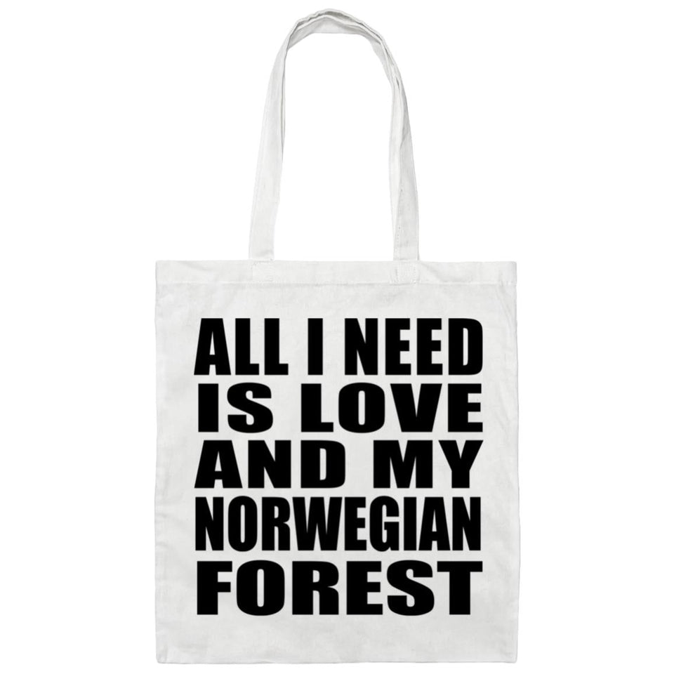 All I Need Is Love And My Norwegian Forest - Tote Bag White