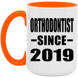 Orthodontist Since 2019 - 15oz Accent Mug Orange