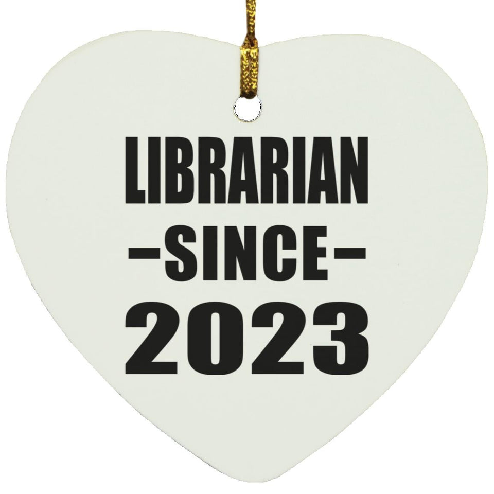 Librarian Since 2023 - Heart Ornament