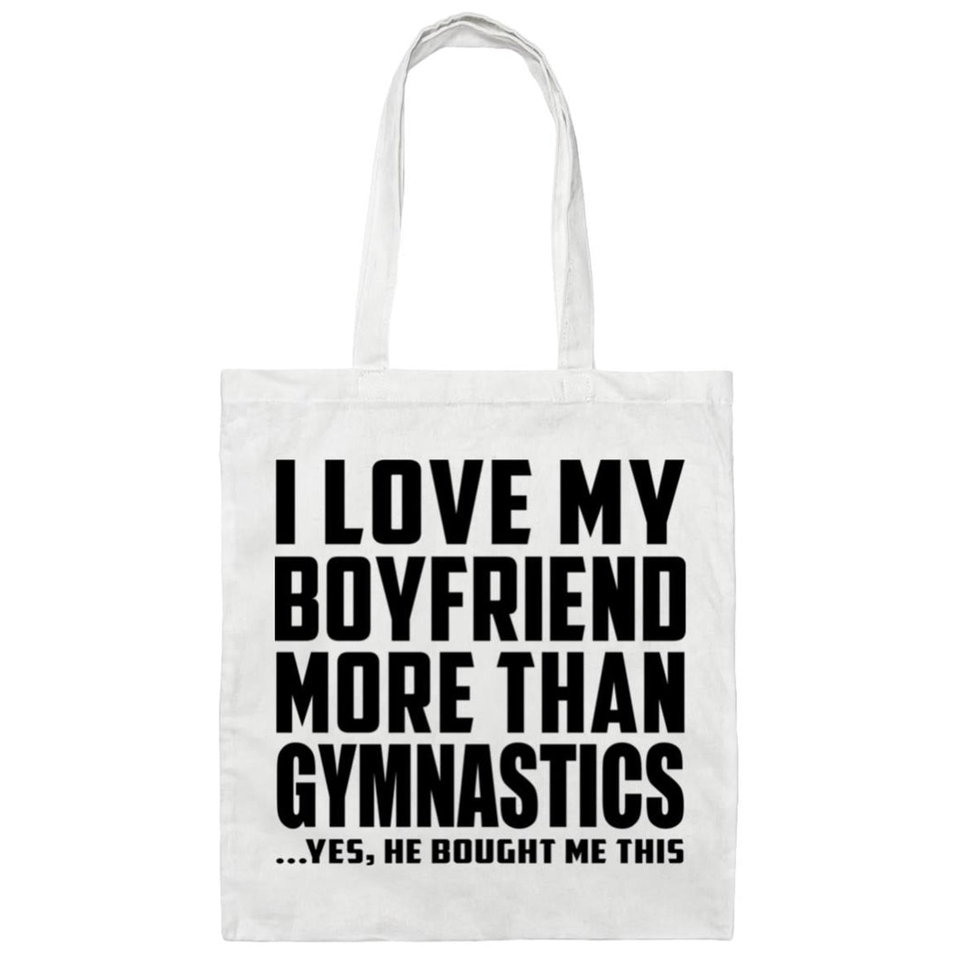 I Love My Boyfriend More Than Gymnastics - Tote Bag White