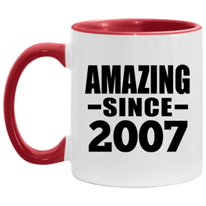 17th Birthday Amazing Since 2007 - 11oz Accent Mug Red