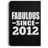 12th Birthday Fabulous Since 2012 - Canvas Portrait