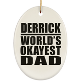 Derrick World's Okayest Dad - Oval Ornament