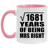 41st Anniversary Square Root of 1681 Years of Being Mrs Right - 11oz Accent Mug Pink