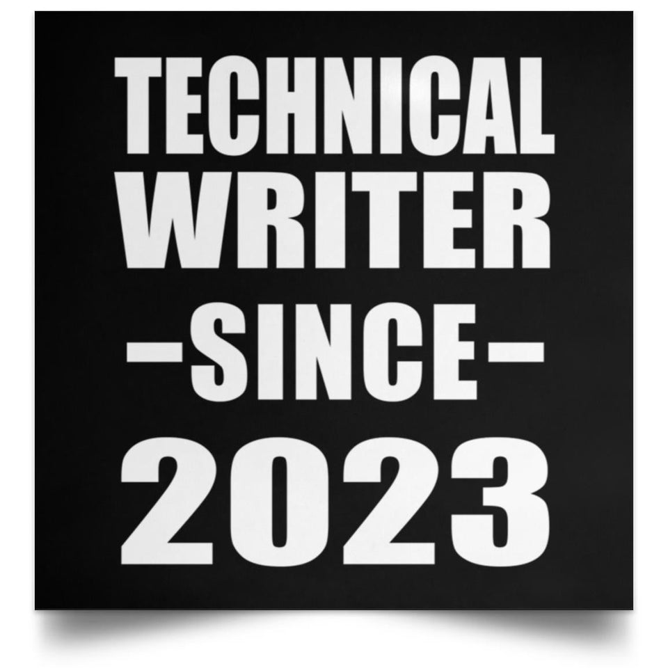 Technical Writer Since 2023 - Poster Square