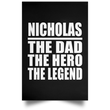 Nicholas The Dad The Hero The Legend - Poster Portrait