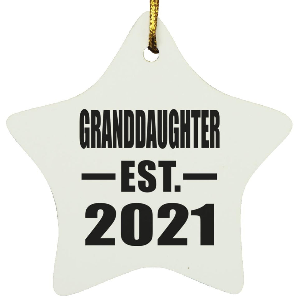 Granddaughter Established EST. 2021 - Star Ornament