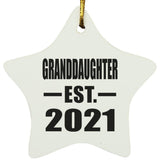 Granddaughter Established EST. 2021 - Star Ornament