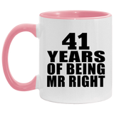 41st Anniversary 41 Years Of Being Mr Right - 11oz Accent Mug Pink