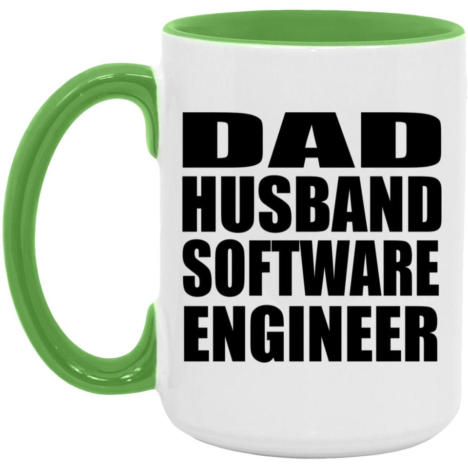 Dad Husband Software Engineer - 15oz Accent Mug Green