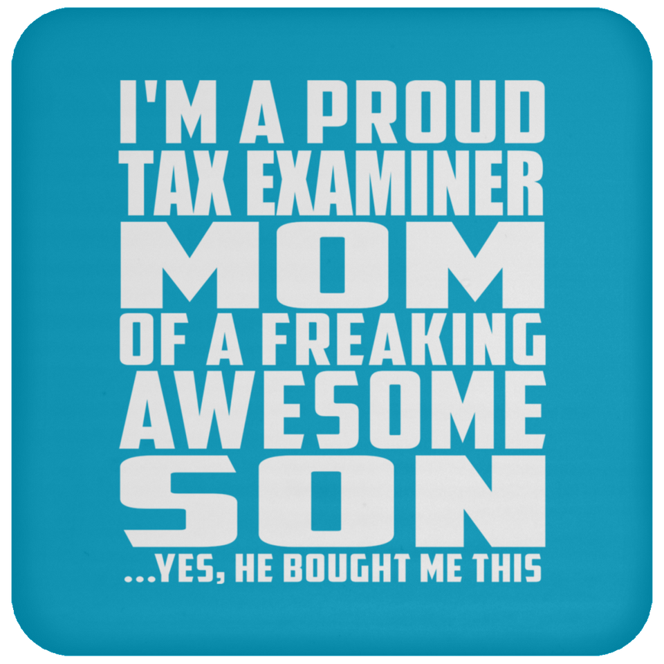 Proud Tax Examiner Mom Of Awesome Son - Drink Coaster