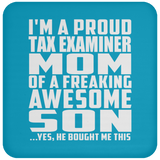 Proud Tax Examiner Mom Of Awesome Son - Drink Coaster