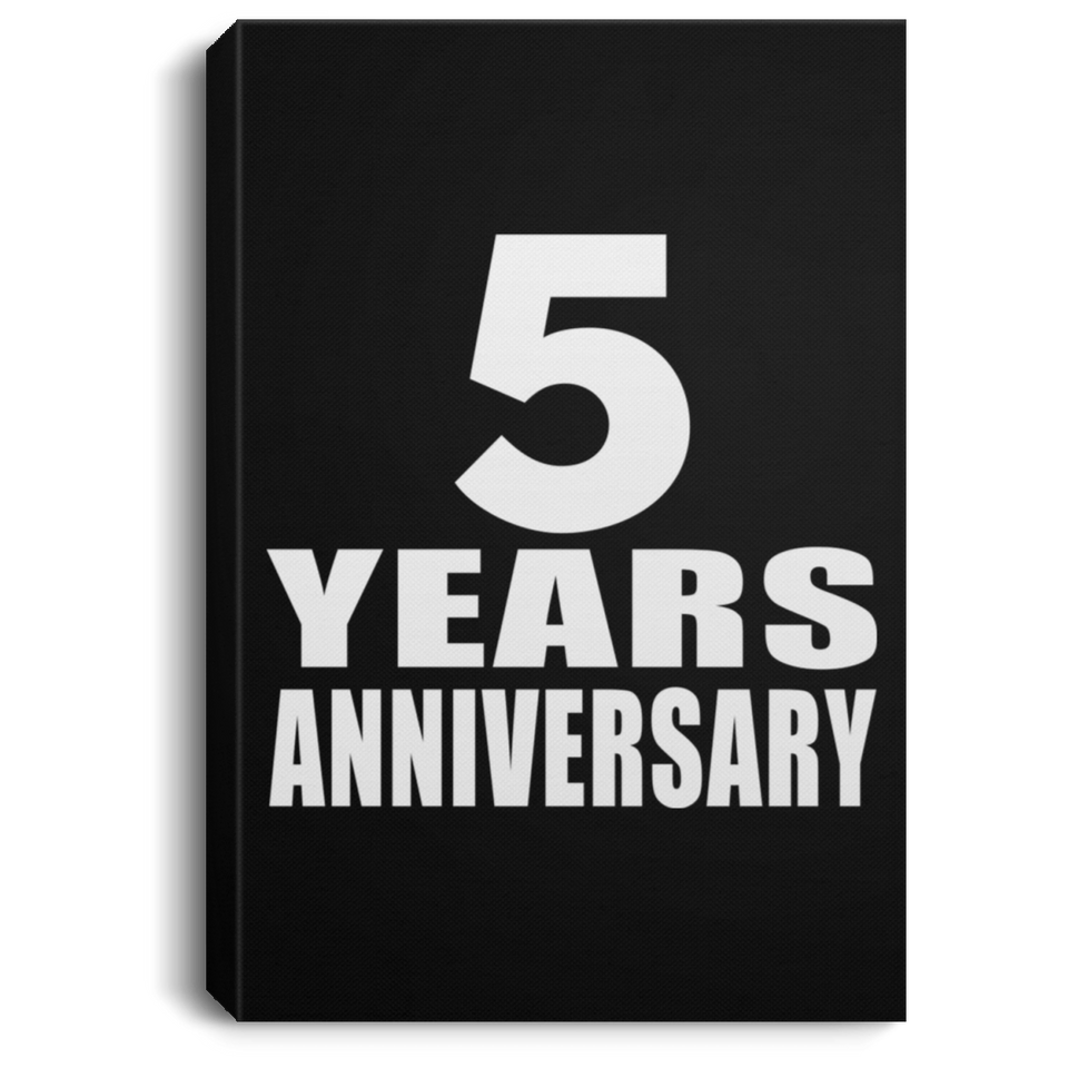 5th Anniversary 5 Years Anniversary - Canvas Portrait