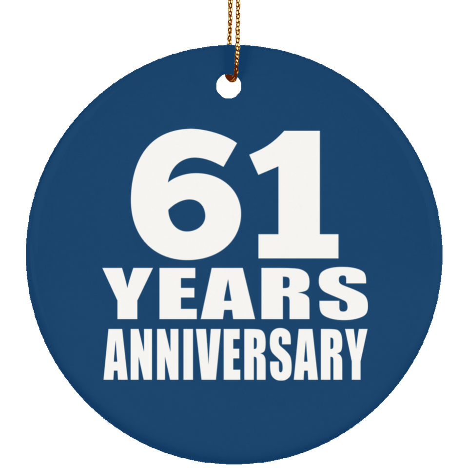 61st Anniversary 61 Years Anniversary - Circle Ornament