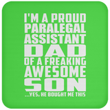 Proud Paralegal Assistant Dad Of Awesome Son - Drink Coaster