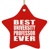 Best University Professor Ever - Star Ornament