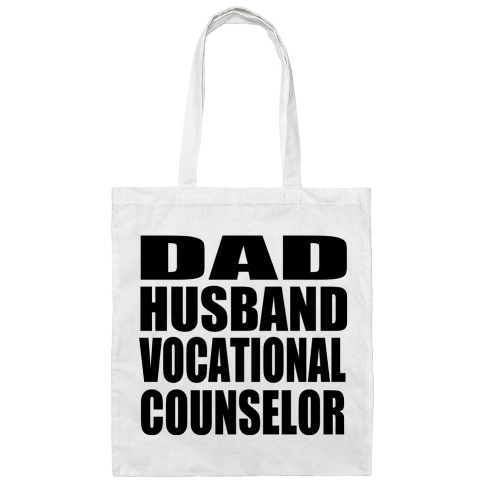 Dad Husband Vocational Counselor - Tote Bag White